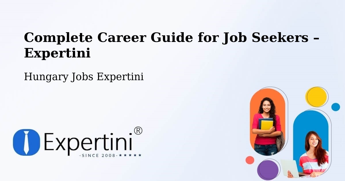 Career Guide for Job Seekers – Sellye - Sellye, Hungary Jobs Expertini