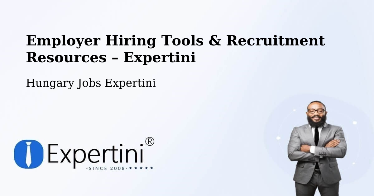 Employer Hiring Tools & Recruitment Resources – Sellye - Sellye, Hungary Jobs Expertini